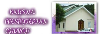 Knysna Presbyterian Church: Knysna Presbyterians Church