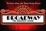 Broadway The Greatest Show Broadway The Greatest Show